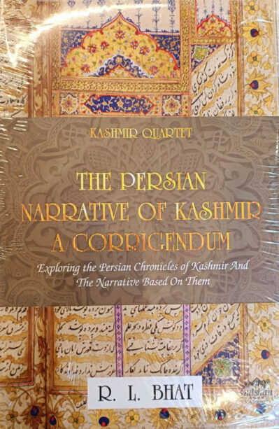 The Persian Narrative Of Kashmir: A Corrigendum